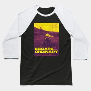 Escape The Ordinary - Space Explorer Baseball T-Shirt